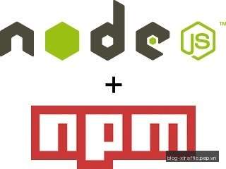 Hướng dẫn cách cài đặt Node.js và NPM trên CentOS - CentOS Node.js nodejs npm - Webmasters Tools Phát triển website